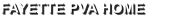 FAYETTE PVA HOME